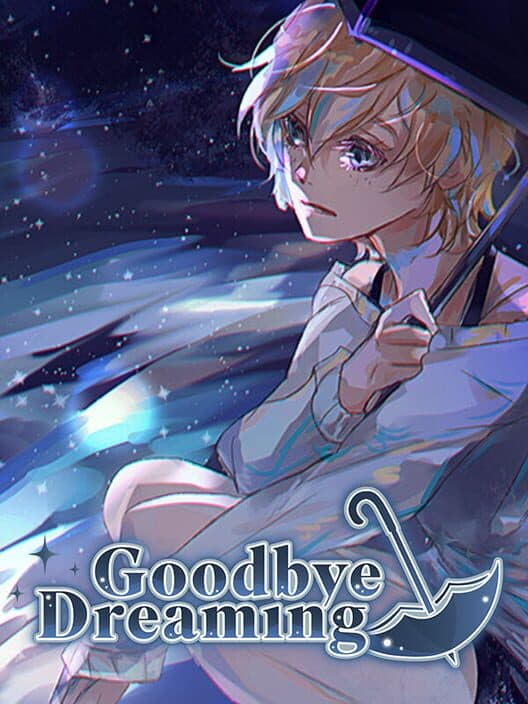 Goodbye Dreaming cover art