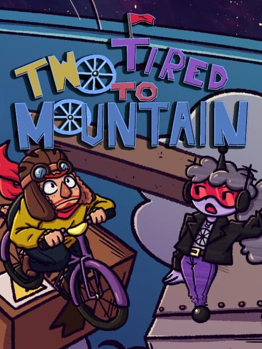 Two Tired to Mountain cover art