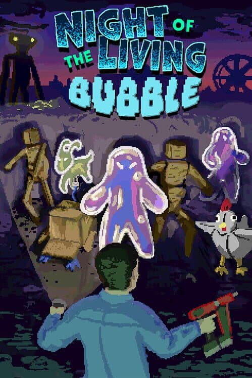 Night of the Living Bubble cover art
