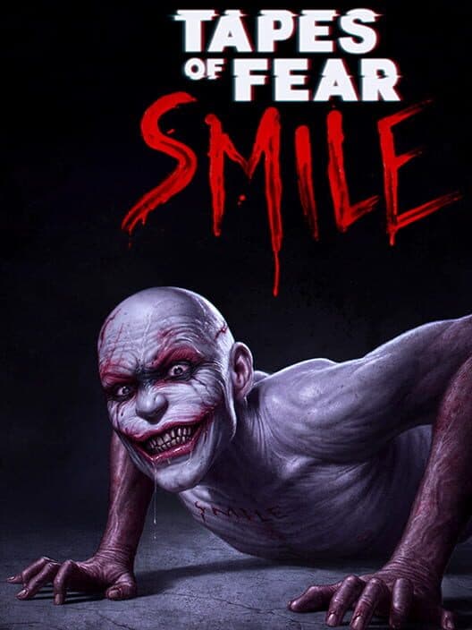 Tapes of Fear: Smile cover art