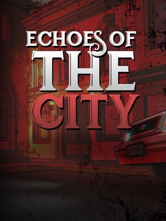 Echoes Of The City cover art
