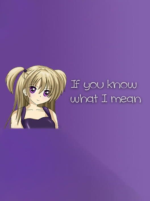 If you know what I mean cover art