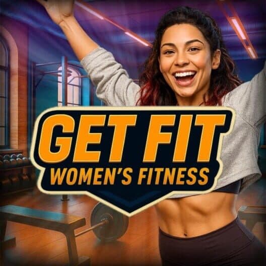 Get Fit: Women’s Fitness cover art