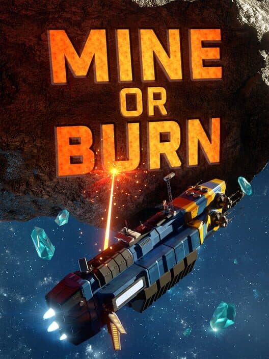 Mine or Burn cover art