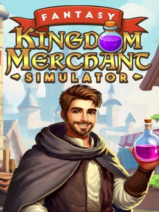 Fantasy Kingdom Merchant Simulator cover art