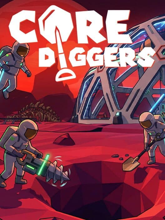 Core Diggers cover art