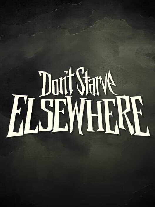 Don't Starve Elsewhere cover art