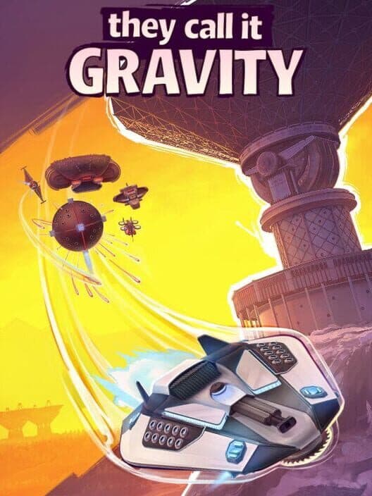 They Call It Gravity cover art