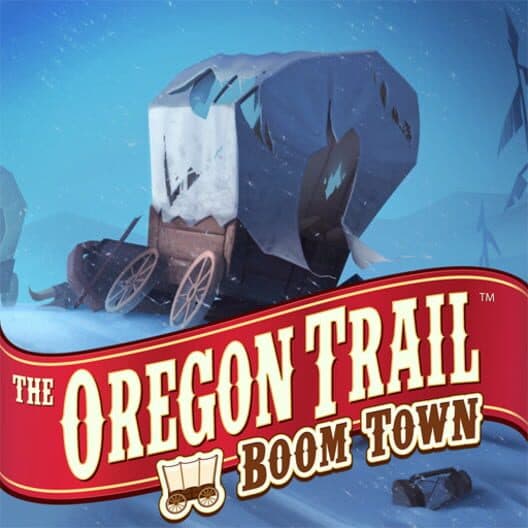 The Oregon Trail: Boom Town cover art