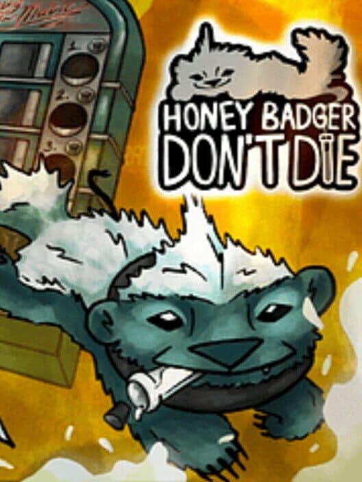 Honey Badger Don't Die cover art