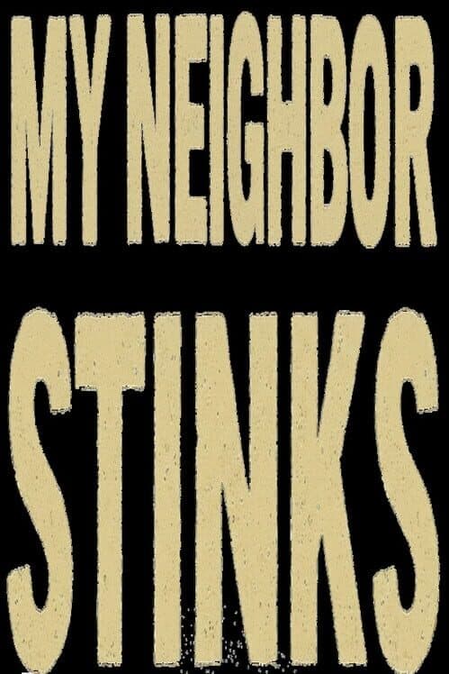 My Neighbor Stinks cover art