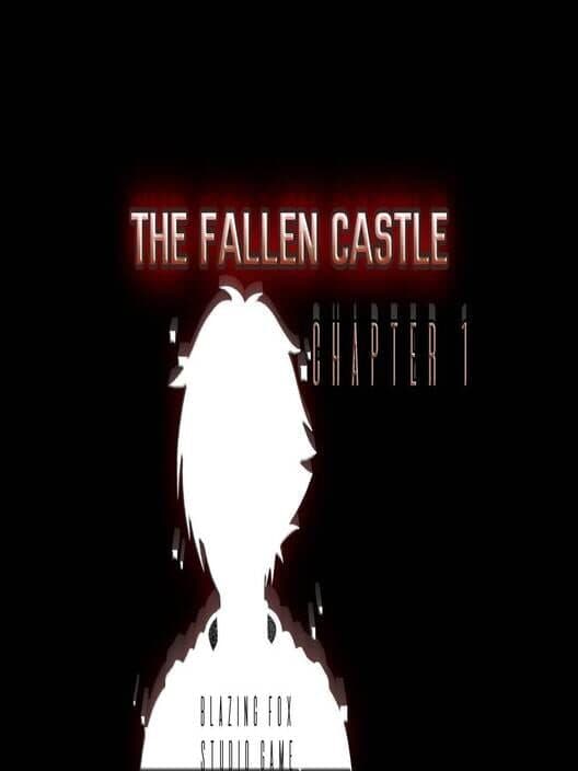 The Fallen Castle: Chapter 1 cover art