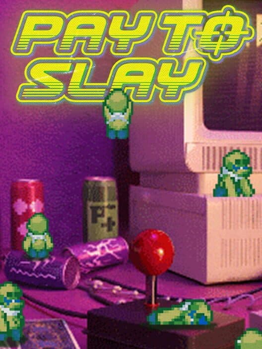 Pay to Slay cover art