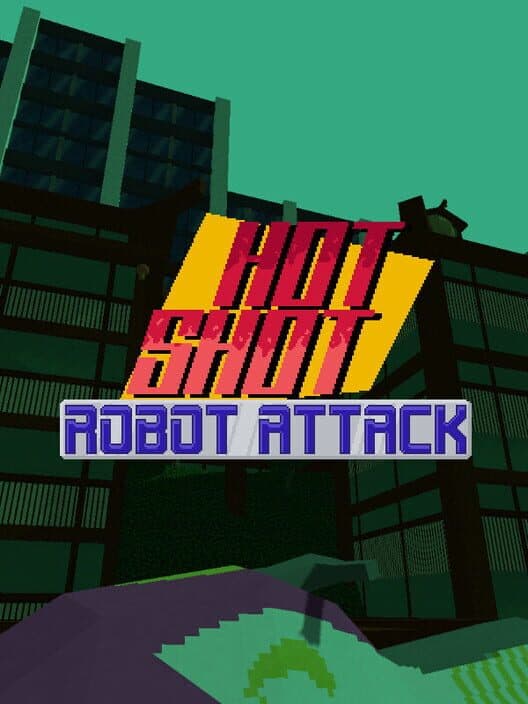 Hot Shot: Robot Attack cover art