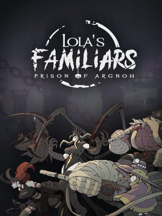 Lola’s Familiars: Prison of Argnoh cover art