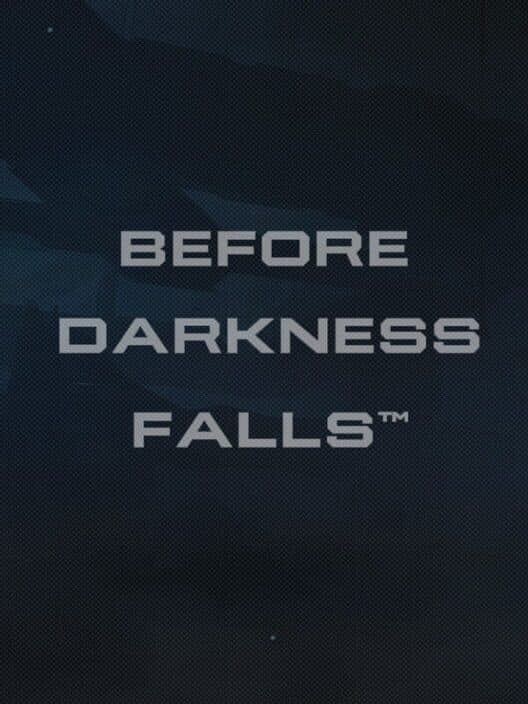 Before Darkness Falls cover art