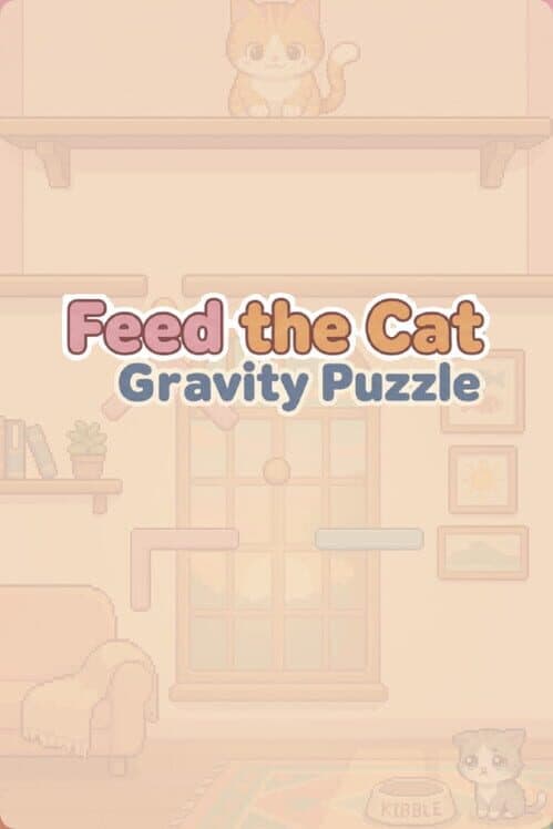 Feed the Cat: Gravity Puzzle cover art