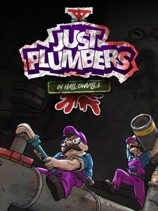 Just Plumbers in Hallowville cover art