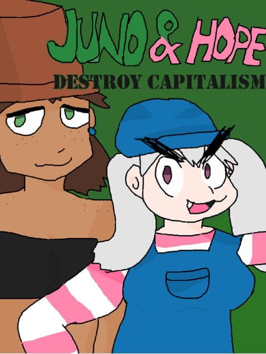 Juno and Hope Destroy Capitalism cover art