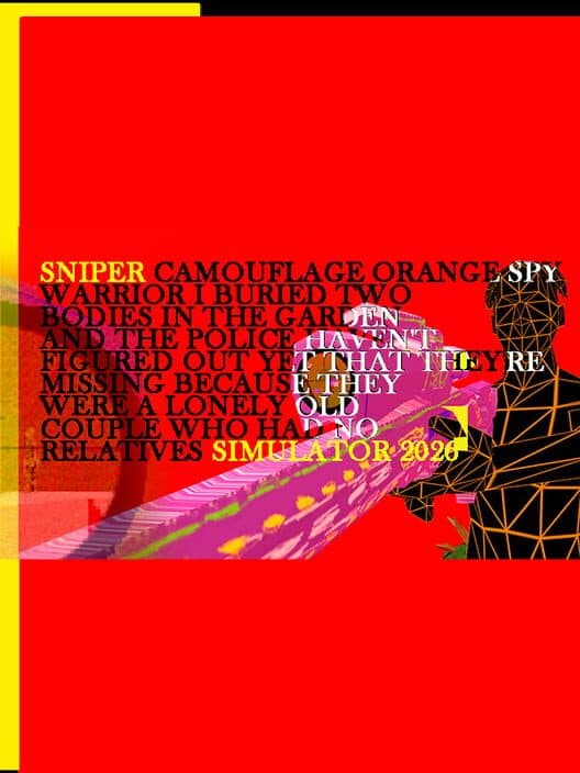 Sniper Camouflage Orange Spy Warrior I Buried Two Bodies in the Garden and the Police Haven't Figured Out Yet That They're Missing Because They Were a Lonely Old Couple Who Had No Relatives Simulator 2026 cover art