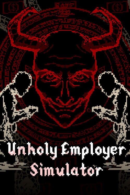 Unholy Employer Simulator cover art