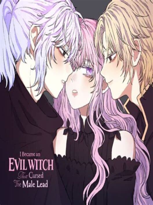 I Became an Evil Witch that Cursed the Male Lead cover art