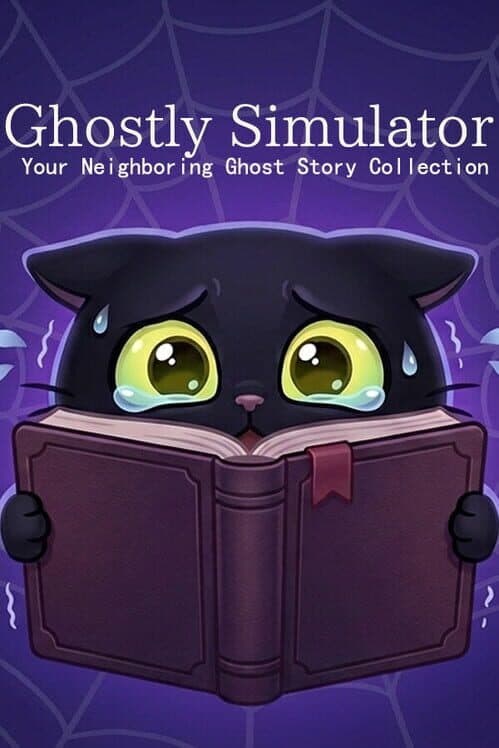 Ghostly Simulator: Your Neighboring Ghost Story Collection cover art