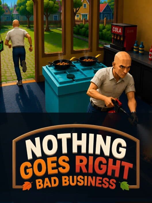 Nothing Goes Right: Bad Business cover art
