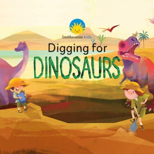 Smithsonian: Digging For Dinosaurs cover art