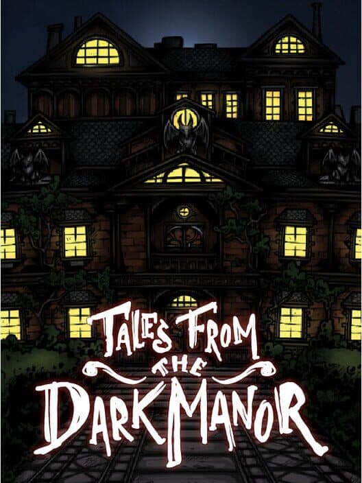 Tales From the Dark Manor cover art