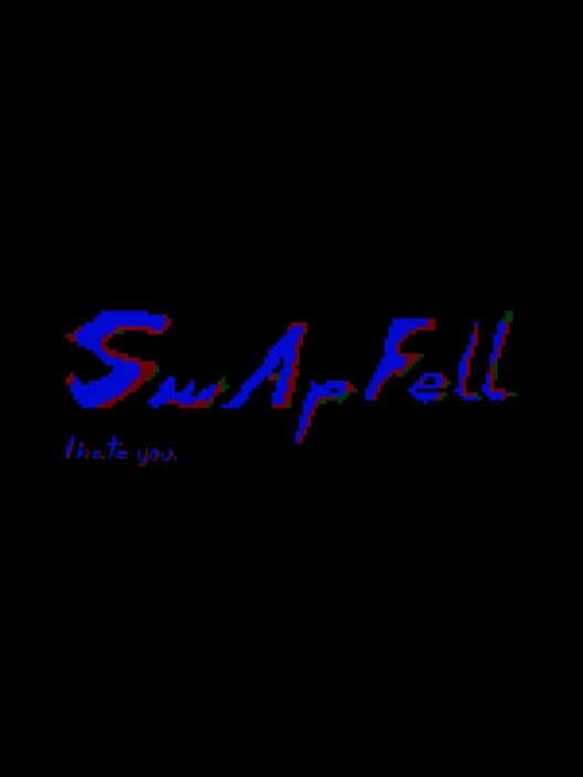 SwapFell: I Hate You. cover art