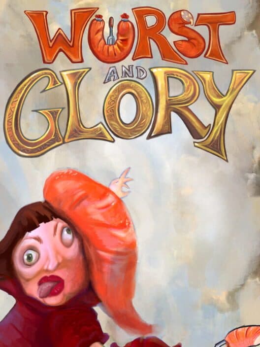 Wurst and Glory cover art