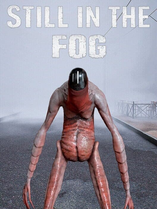 Still in the Fog cover art