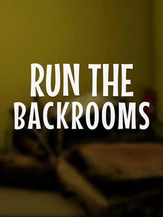 Run the Backrooms cover art