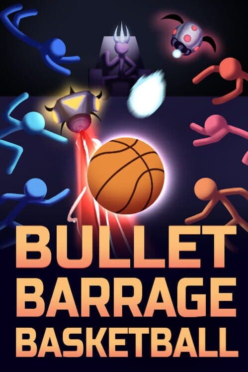 Bullet Barrage Basketball cover art