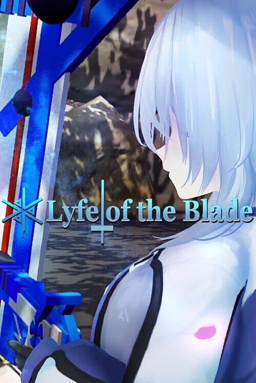 Lyfe of the Blade cover art