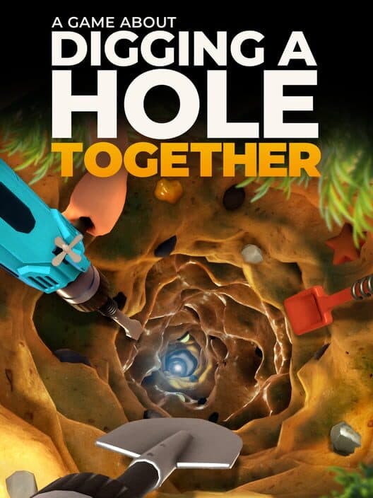 A Game About Digging A Hole Together cover art