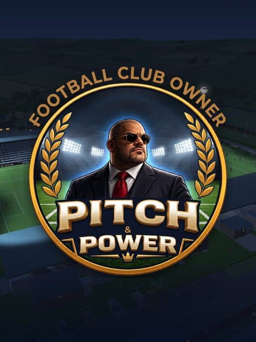 Pitch & Power: Football Club Owner cover art