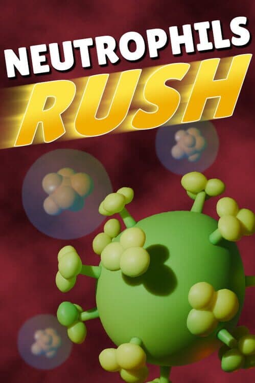 Neutrophils Rush cover art
