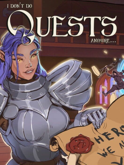I Don't Do Quests Anymore... cover art