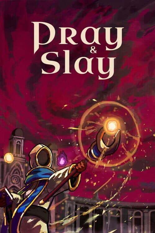 Pray & Slay cover art
