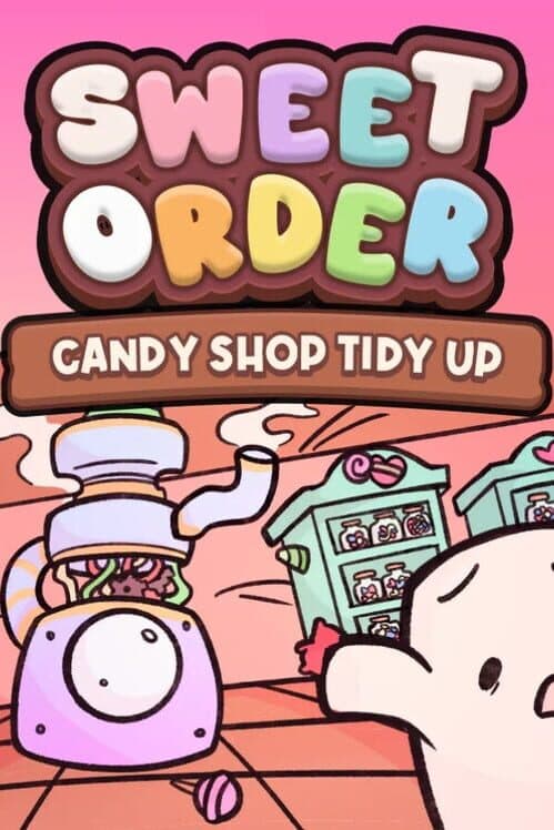 Sweet Order: Candy Shop Tidy Up! cover art