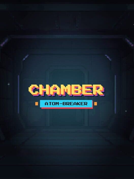Chamber: Atom Breaker Inc cover art