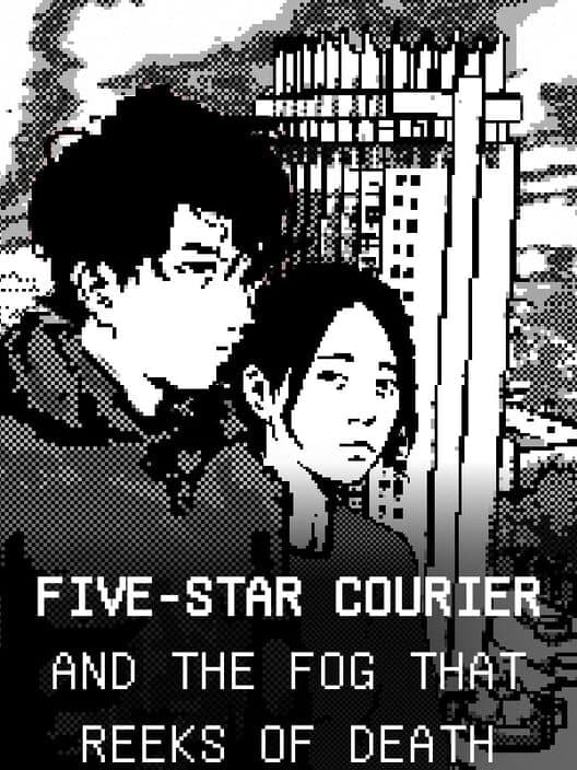 Five-Star Courier and the Fog That Reeks of Death cover art