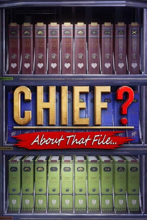 Chief? About That File... cover art