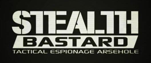 Stealth Bastard: Tactical Espionage Arsehole cover art