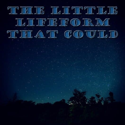 The Little Lifeform That Could cover art