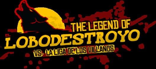 The Legend of Lobodestroyo vs. La Liga de Los Villanos cover art