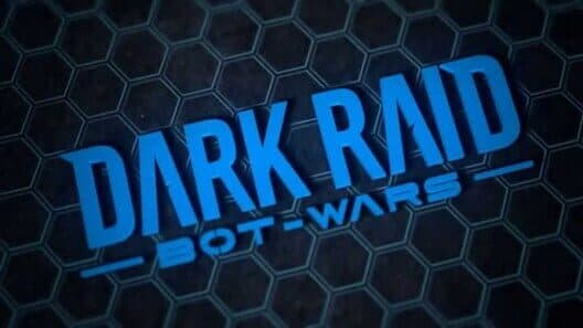 Dark Raid: Bot Wars cover art